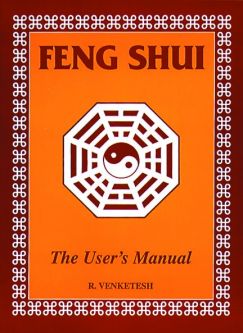 Feng Shui, The User's Manual